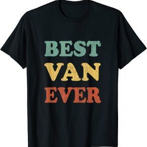 Best Van Ever Personalized First Name Van Gift Shirt