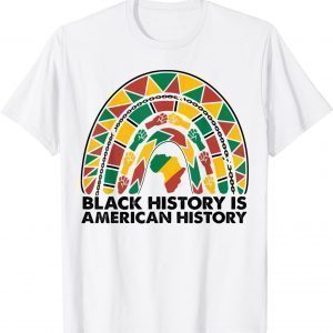 Black History Is American History 2022 Juneteenth 1865 Unisex Shirt