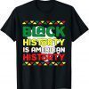 Black History Is American History King Black Girl Magic 2022 Shirt