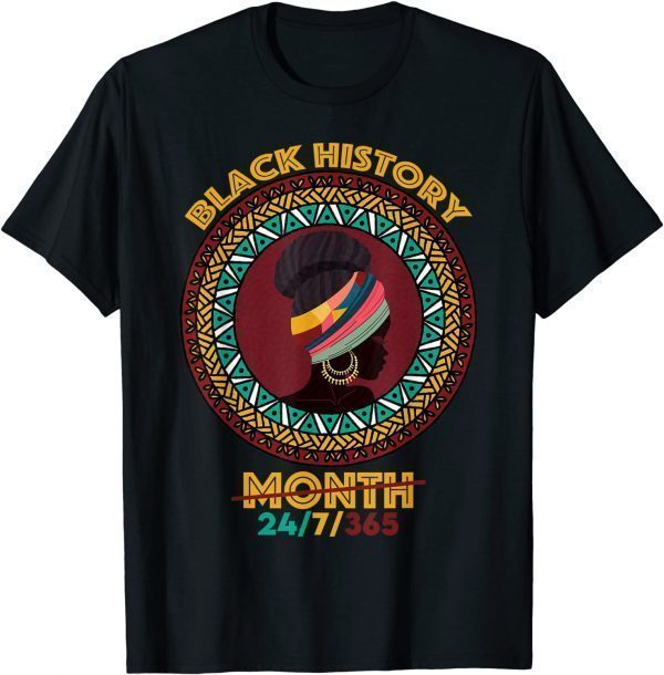 Black History Month 2022 Black History 24/7/365 Melanin Classic Shirt