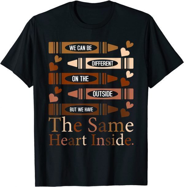 Black History Month - The Same Heart Inside Classic Shirt