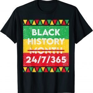 Black History pajama African American Melanin Black 24/7/365 Classic Shirt