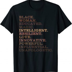 Black Woman Educated Magic BHM African History Melanin 2022 Shirt