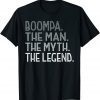 Boompa The Myth the Legend for Grandpa Father's Day Boompa Classic T-Shirt