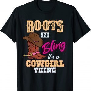 Boots Bling its a Cowgirl Thing Horseback Cute Cowgirl Classic Shirt