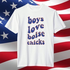 Boys Love Chicks Classic Shirt