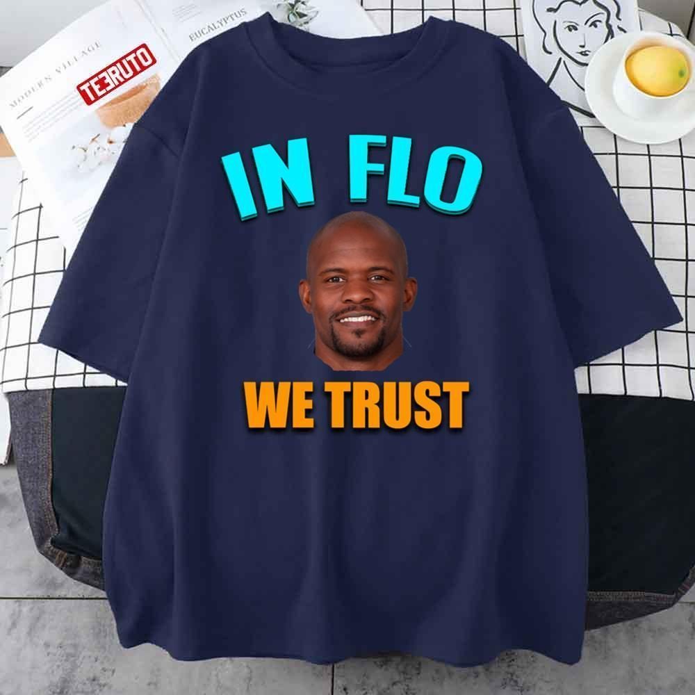 Brian Flores In Flo We Trust Unisex Shirt