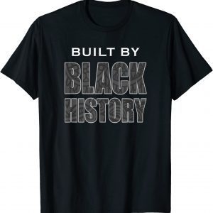 Built By Black History T-Shirt