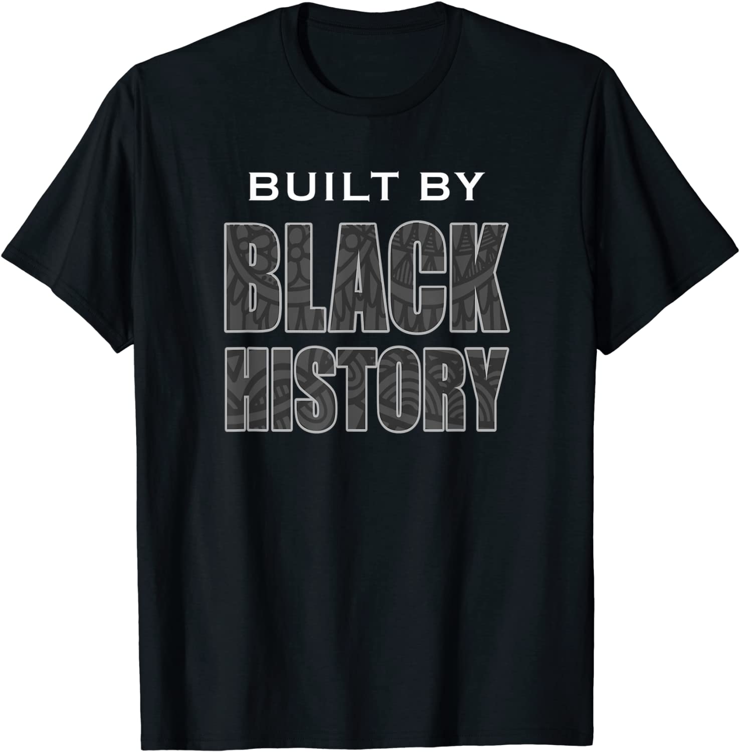 Built By Black History T-Shirt