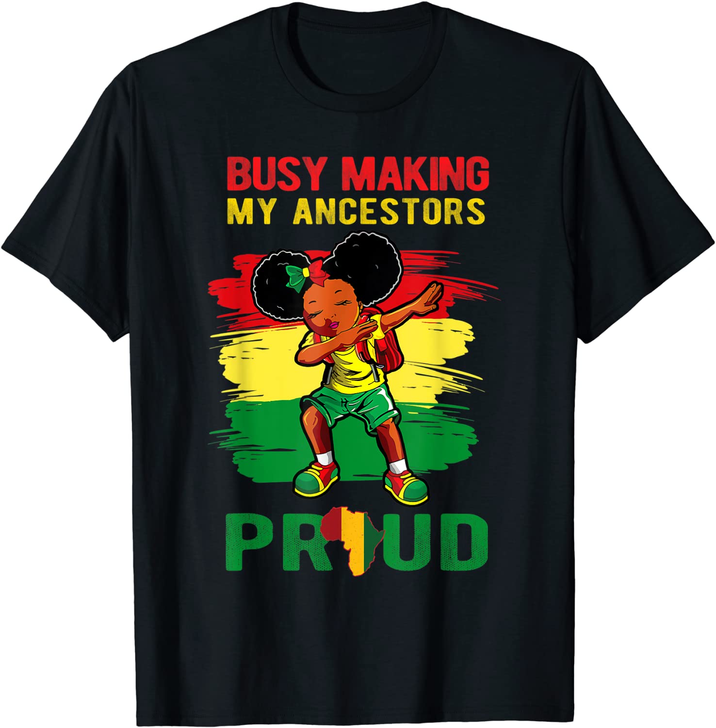 Busy Making My Ancestor Proud Black History Month Dab Girl Classic Shirt