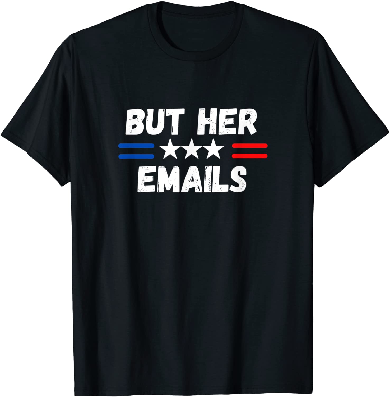 But her Emails shirt with USA FLAG But Her Emails Classic Shirt