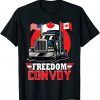 Canada Freedom Convoy 2022 Canadian Truckers Support Tee T-Shirt