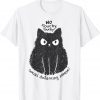 Cat Lover Black Cat No Touching Classic Shirt