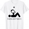 Come And Take It 2022 Shirt