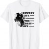 Cowboy Life Is The Best Life. Wild Horse. Old Western 2022 Shirt