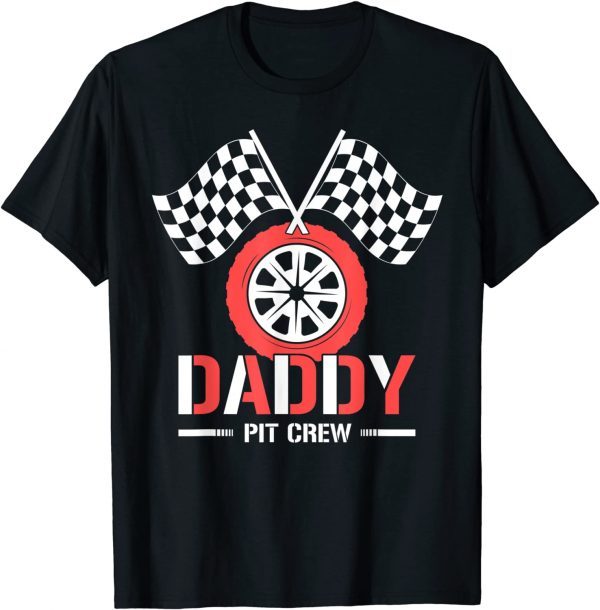 Daddy Pit Crew Family Car Race Dad Racing Party Gift Shirt
