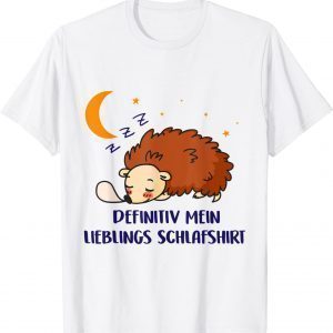 Definitely My Favorite Sleep Hedgehog Brown Breast Hed 2022 Shirt