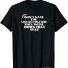 Don't Hate Unvaccinated - Born That Way - Freedom Pride Love Classic T-Shirt