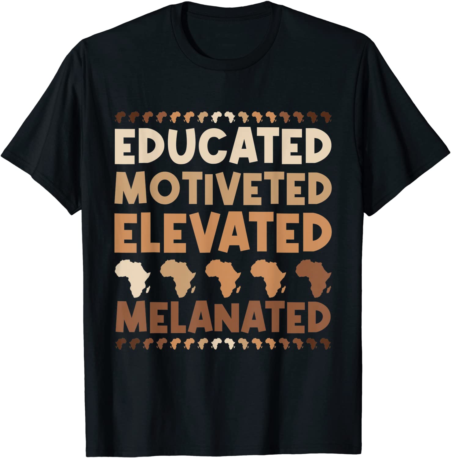 Educated Motivated Elevated Melanated Black History Month Classic Shirt