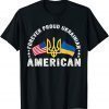 Puck Futin Forever Proud Ukrainian American Flag Of Ukraine & America T-Shirt