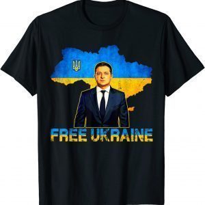 Free Ukraine I Stand With Ukraine Volodymyr Zelensky Support Love Ukraine T-Shirt