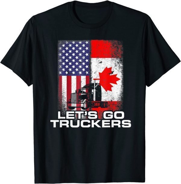 Freedom Convoy 2022 Let's Go Truckers Mandate Support T-Shirt