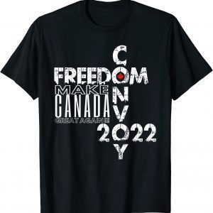 Freedom Convoy 2022 Make Canada Great Again Support Truckers Classic Shirt