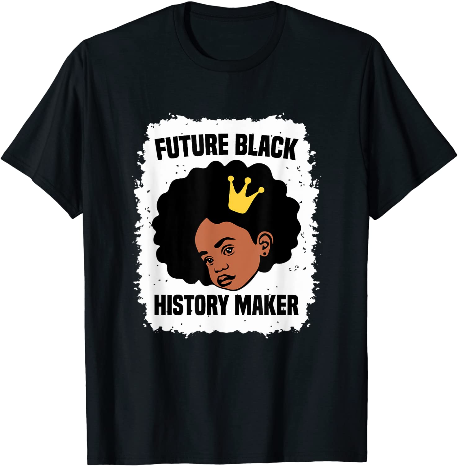 Future Black History Maker Juneteenth HBCU Afro Girls 2022 T-Shirt