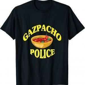 Gazpacho design cool Gazpacho police T-Shirt