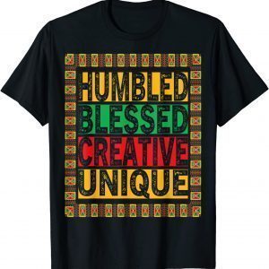 HBCU Humbled Blessed Creative Unique Cool HBCU apparel Classic Shirt
