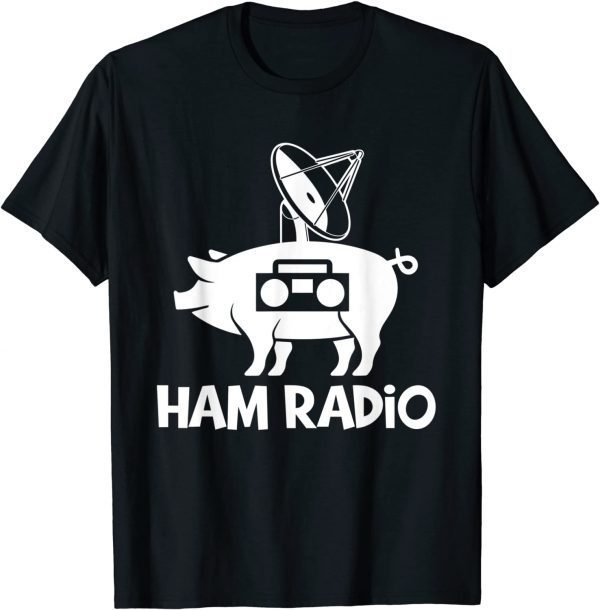 Ham Radio Morse Geek CW Operator Pig Lover Ham Radio Amateur Unisex Shirt