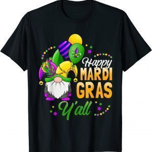 Happy Mardi Gras Yall Gnome Mardi Gras 2022 Beads Mask Gift Shirt