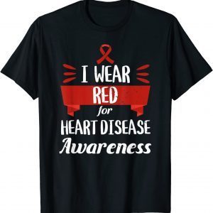 Heart Disease Awareness Month I Wear Red Heart Health Gift Shirt