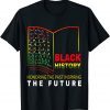 Honoring Past Inspiring Future - African Black History Month Limited Shirt