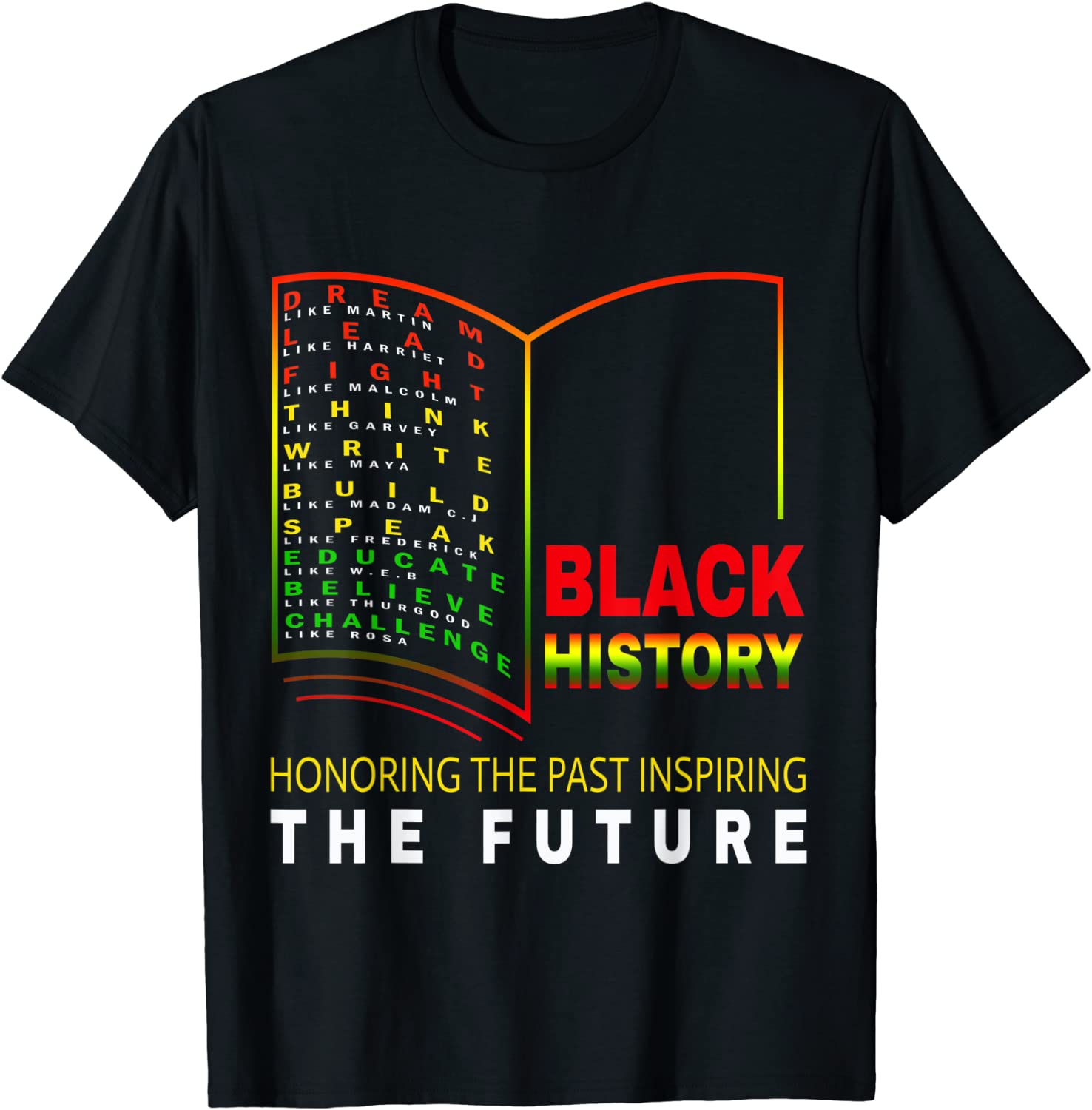 Honoring Past Inspiring Future - African Black History Month Limited Shirt