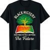 Honoring Past Inspiring Future Black History Month Teacher 2022 T-Shirt