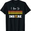 I Live To InsPire Pi 3 14 Math Teacher Pi National Day Classic Shirt
