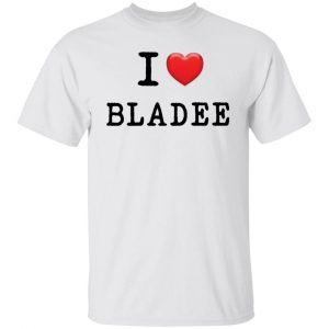 I Love Bladee 2022 shirt