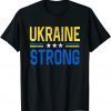 I Stand With Ukraine Flag Ukraine Strong Ukrainians Support T-Shirt