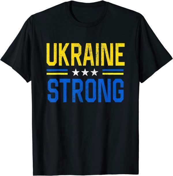 I Stand With Ukraine Flag Ukraine Strong Ukrainians Support T-Shirt