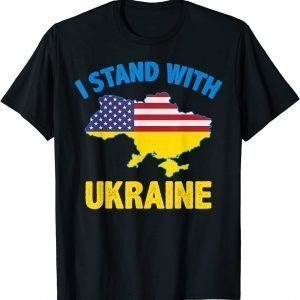 I Stand With Ukraine Map American Flag US Support Ukrainian Love Ukraine T-Shirt