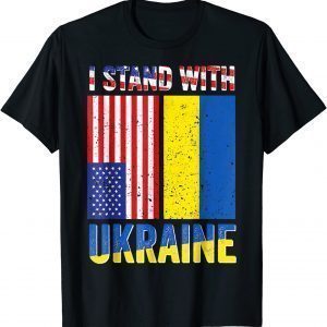 I Stand With Ukraine Support Ukrainian American USA Flag 2022 T-Shirt