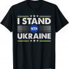 I Stand With Ukraine Support Ukrainian Ukraine Strong T-Shirt
