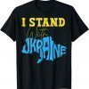 Free Ukraine I Stand with Ukraine Support Ukraine Ukrainian Map Shirt