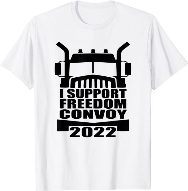 I Support Truckers Freedom Convoy 2022 USA Canada Truckers Limited T-Shirt