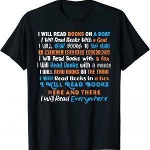 I Will Read Books On A Boat & Everywhere Reading 2022 Shirt