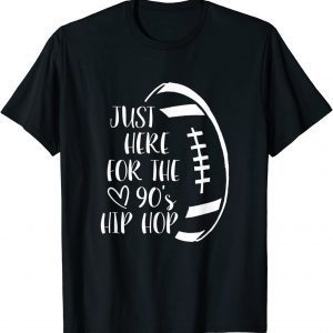 Im Just Here For The 90's Hip Hop Football Classic Shirt