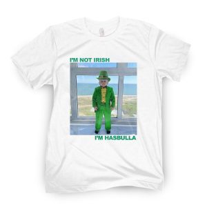 I'm Not Irish Classic Shirt