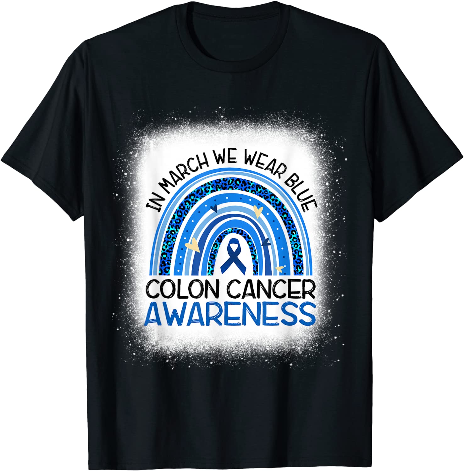 In March We Wear Blue Ribbon Rainbow Colon Cancer Awareness Classic Shirt