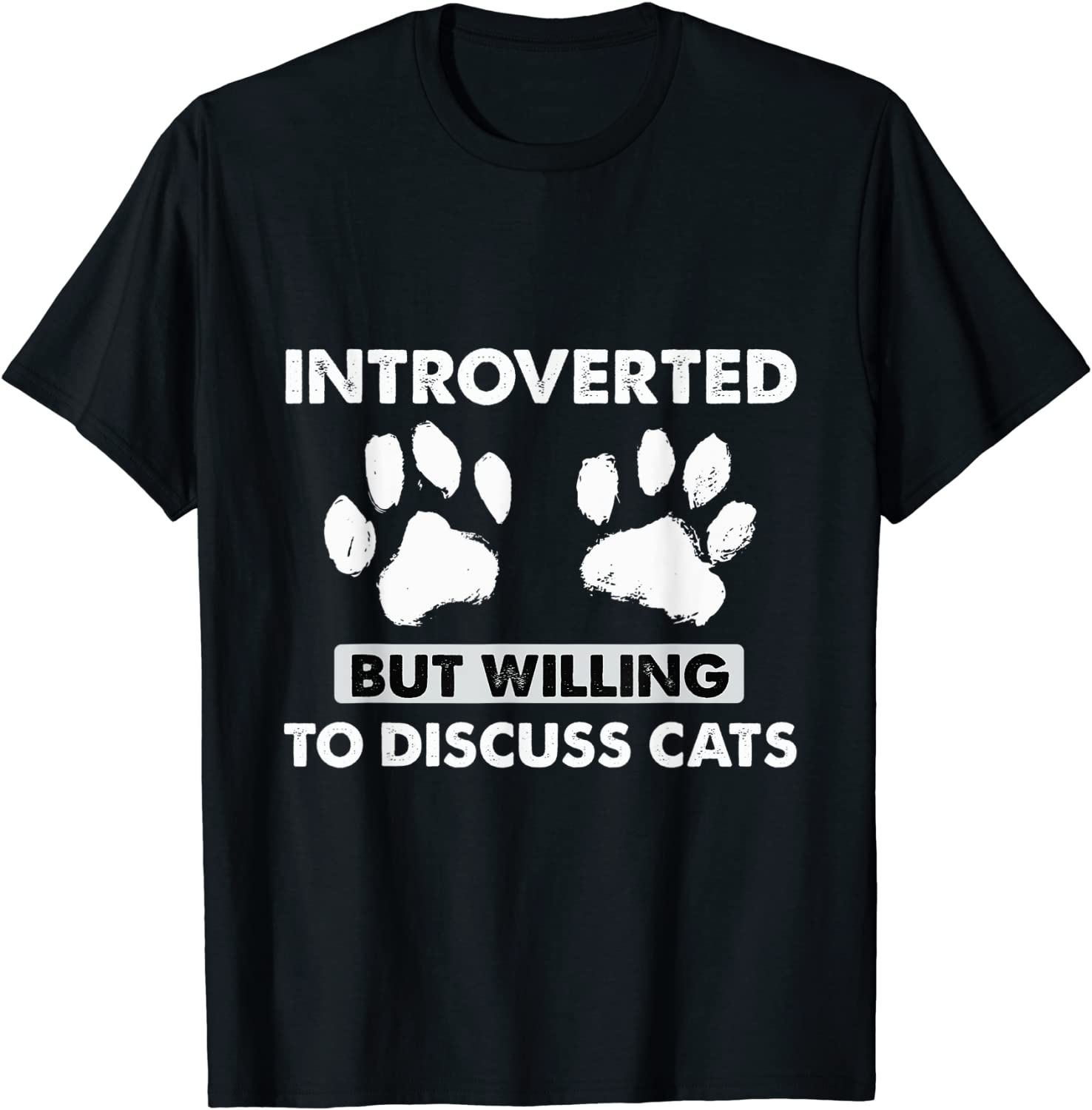 Introverted But Willing To Discuss Cats Kitten Pet Lover Gift Shirt